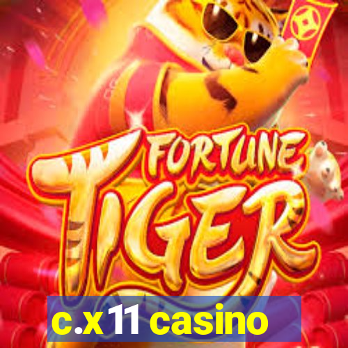 c.x11 casino